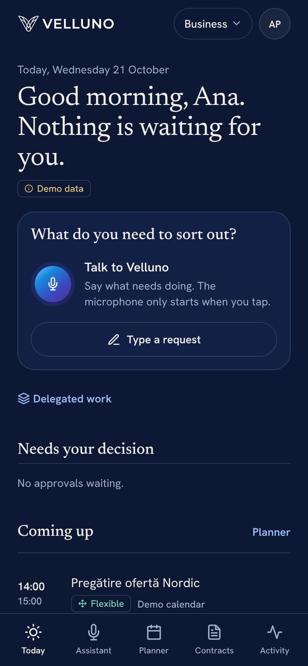 Velluno's Today screen: the greeting, voice input, what awaits your approval and the day's schedule